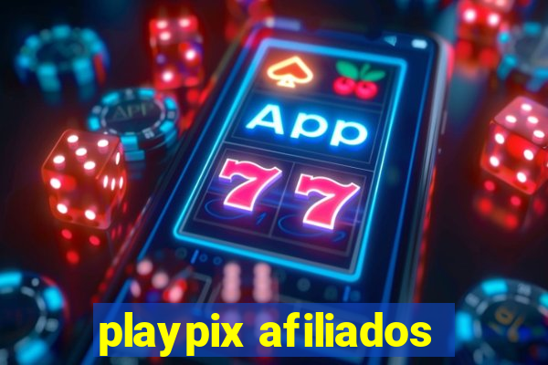 playpix afiliados